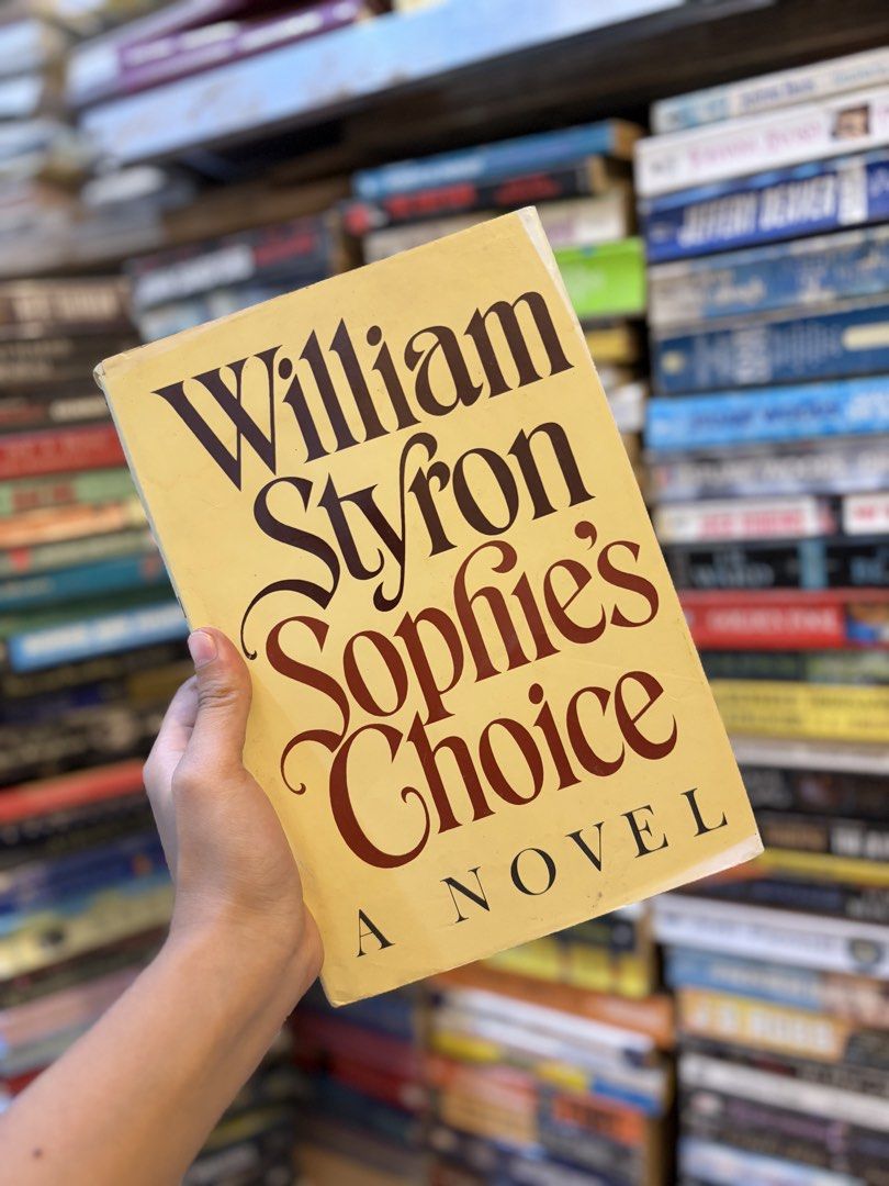 Sophie's Choice by William Styron Novel (Category: Storybooks) located in Calamba. Submitted by ealectrice27 (Listing ID 1463918762, Image 1). Description: Mode of Payment: Gcash, PNB, Maribank Mode of Delivery: Jnt, Lbc, Lalamove Meet up/Pick up: Anywhere around Calamba.