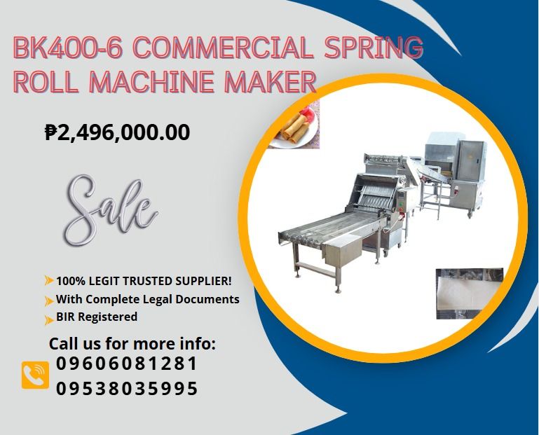 BK400-6 Commercial spring roll MACHINE MAKER (Category: Everything Else Others) located in Caloocan City. Submitted by michealaus73574 (Listing ID 1463944683, Image 1). Description: "Max wrapper width:400 mm ●Host speed:2-3 r/min adjustable ●Baking diameter:600mm ●Production speed:5000-8000 pcs/h（130mm*130 mm） ●Voltage:380v 50HZ ●Power:24 KW ●Outside dimension:5000 mm ×1300 mm ×1500 mm ●Net weight:800 kg ●Sheet Thickness:0.2-1.0mm .