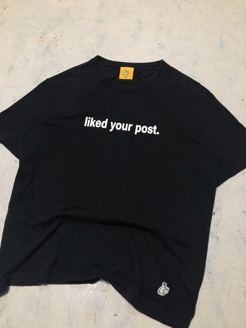 FR2 “Liked your post” tee (Category: Formal Shirts) located in Cebu City. Submitted by zeus.thrifts (Listing ID 1464069608, Image 3). Description: FR2 TEE AS NEW CONDI 22 WIDTH 27.5 LENGTH.