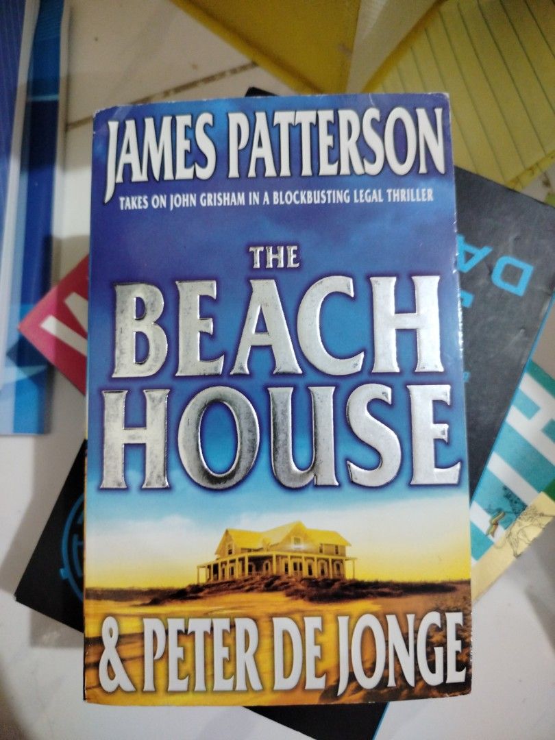 The Beach House by James Patterson & Peter de Jonge (Category: Storybooks) located in Cebu City. Submitted by oldestdr999m (Listing ID 1464016955, Image 1). Description: RFS: Decluttering! MOP: GCash & Maribank.