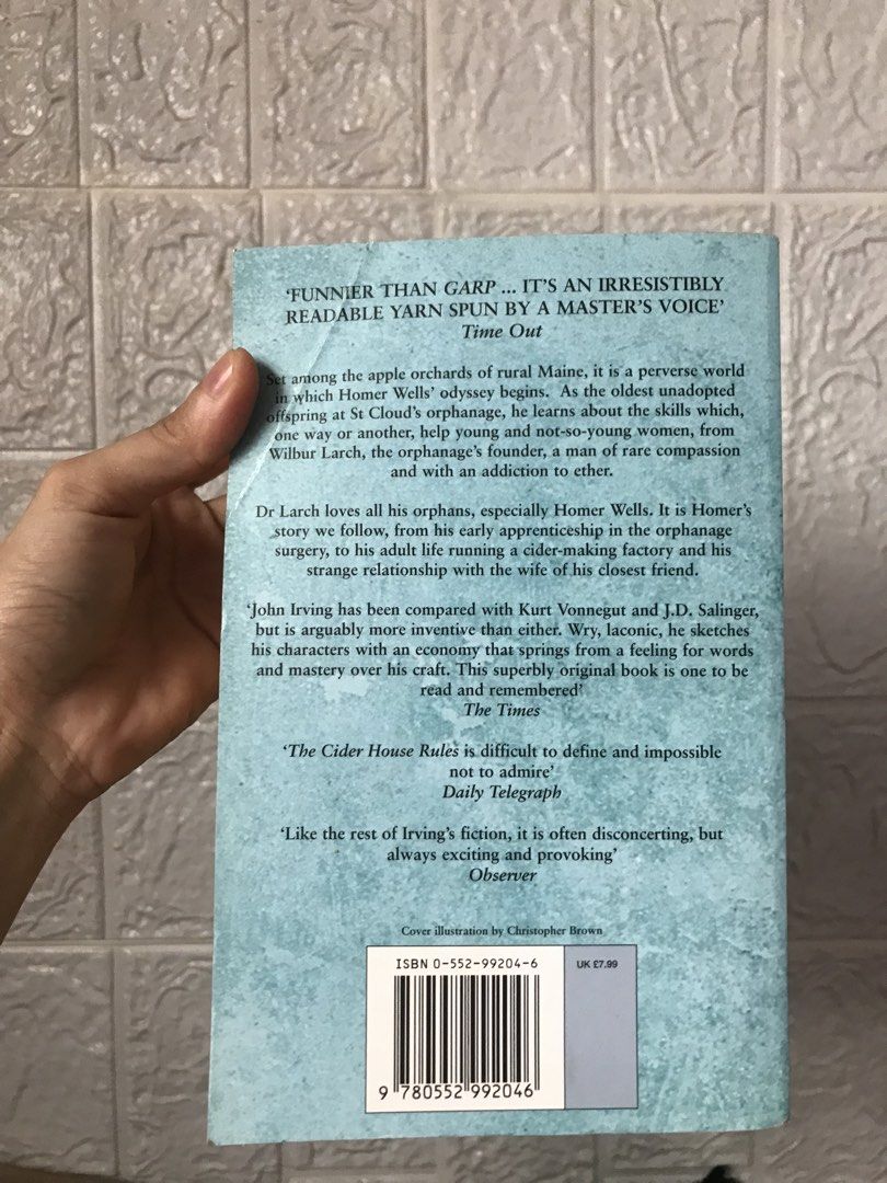 The Cider House Rules by John Irving Paperback Book (Category: Storybooks) located in Pilar. Submitted by dhelsomera20308 (Listing ID 1463989829, Image 3). Description: - John Irving's The Cider House Rules - Paperback edition - Set in rural Maine - Follows Homer Wells' journey - Explores themes of family and life choices - Great for literary fiction fans.