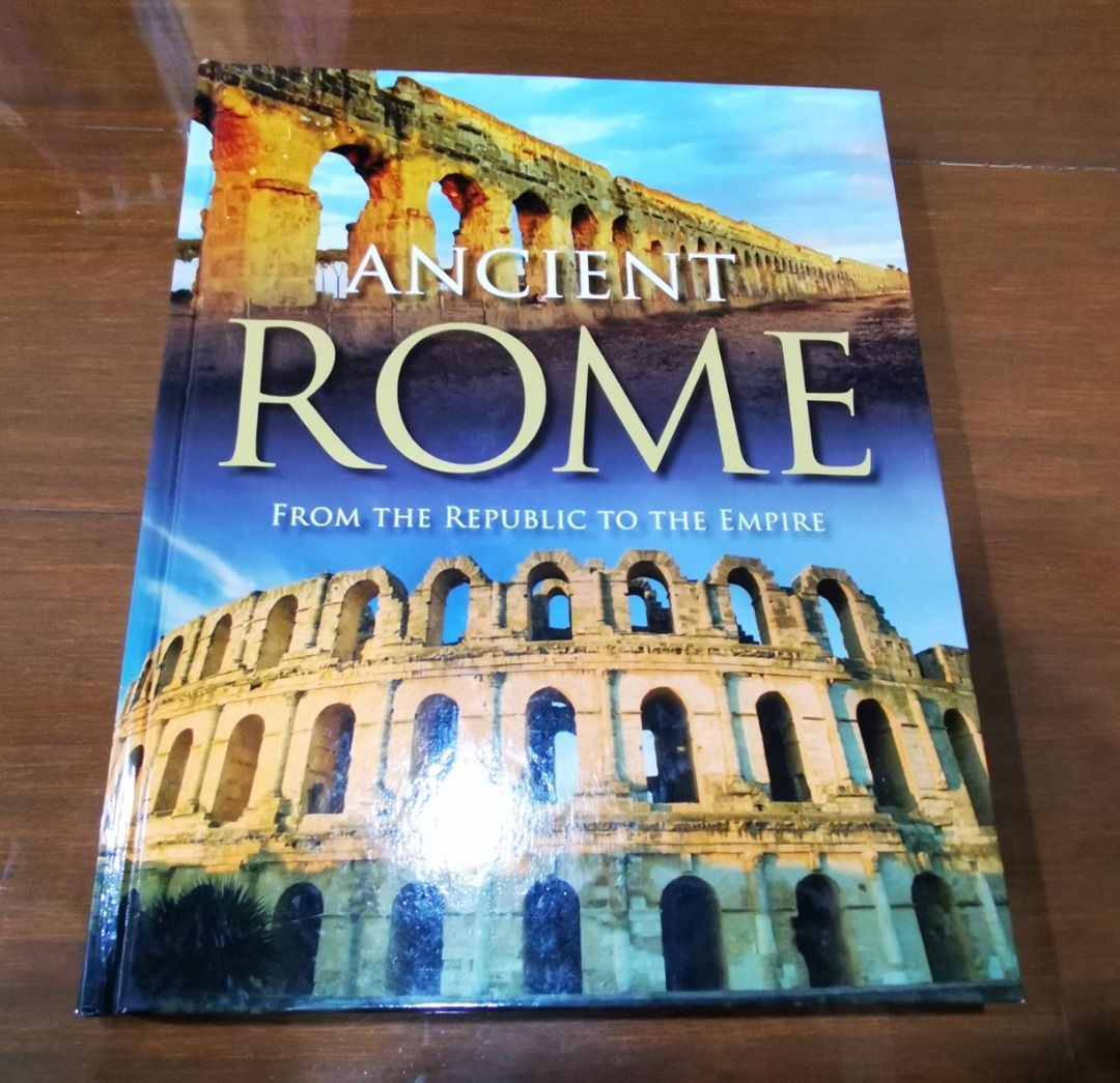 ANCIENT ROME Hardcover Coffee Table Book (Category: Storybooks) located in Iloilo. Submitted by k8sonlineph (Listing ID 1464275669, Image 1). Description: HARDCOVER PRELOVED MAY HAVE FOXING DUE TO PROLONGED STORAGE LIKE NEW Learn about the culture and history of one of the worlds greatest civilizations, including the mythology and legends behind its origin. This fact-filled book covers all aspects of Roman civilization and is packed with full-col
