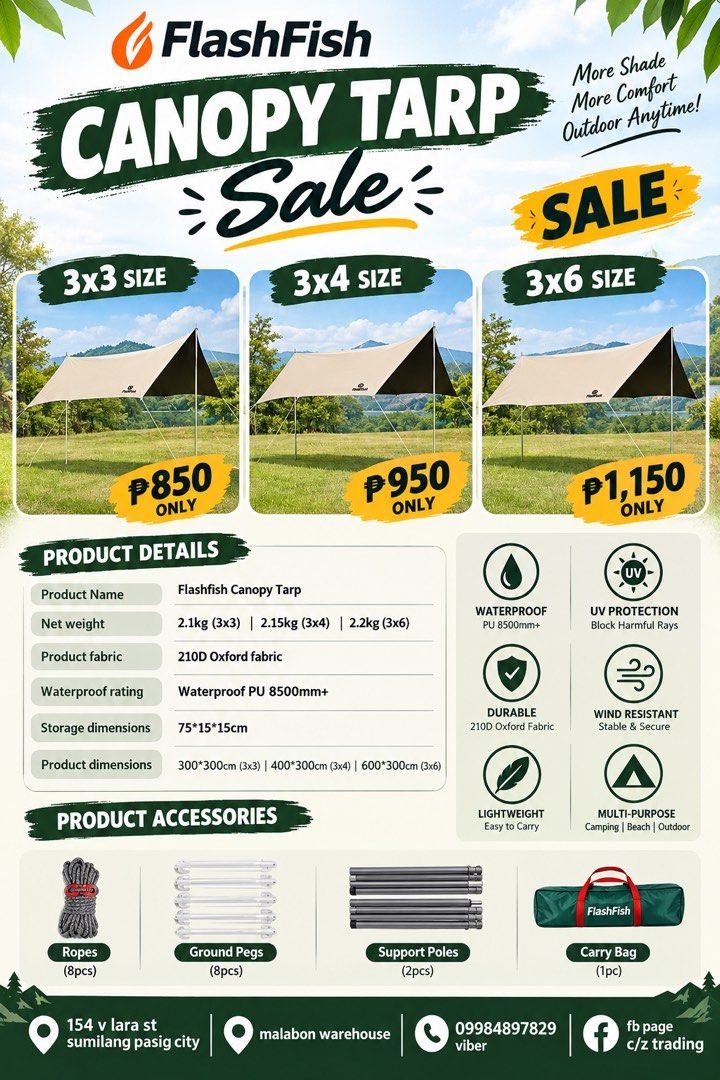 Canopy tarp (Category: Outdoor Furniture) located in Pasig City. Submitted by gammad_05 (Listing ID 1464328355, Image 1). Description: 🏕️ FLASHFISH CANOPY TARP — ON SALE! 🔥 Create more shade & comfort wherever you go! Perfect for camping, beach trips, picnics & outdoor adventures. 🌲⛺ 📏 3x3 — ₱850 📏 3x4 — ₱950 📏 3x6 — ₱1,150 ✅ Waterproof PU 8500mm+ ✅ UV Protection ✅ Durable 210D Oxford Fabric ✅ Wind Resistant ✅ Lightweight & Multi-Purpose 🎒