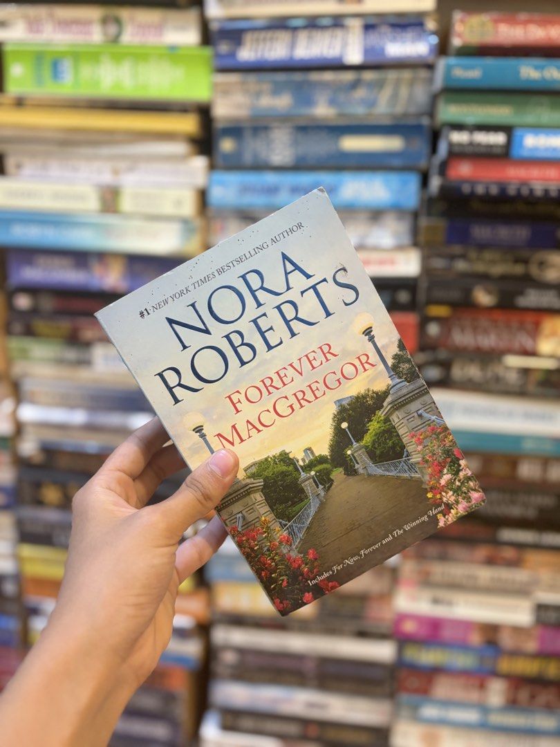 Forever MacGregor by Nora Roberts Romance Novel (Category: Storybooks) located in Calamba. Submitted by ealectrice27 (Listing ID 1464331476, Image 1). Description: Mode of Payment: Gcash, PNB, Maribank Mode of Delivery: Jnt, Lbc, Lalamove Meet up/Pick up: Anywhere around Calamba .