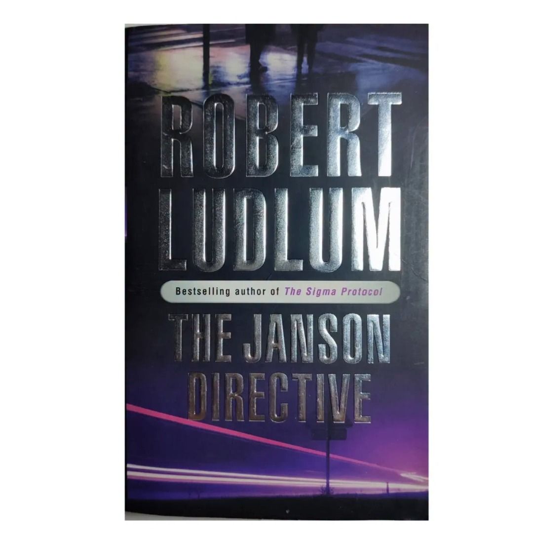 The Janson Directive by Robert Ludlum (Category: Storybooks) located in Roxas City. Submitted by ajsarrosa17 (Listing ID 1464221255, Image 1). Description: Pre-loved but not abused! Protected with plastic cover Fiction Thriller Espionage Mystery Suspense Action Mystery Thriller You can PM the "The Seaside Stories" FB page, Instagram or Tiktok for inquiries or PM me here. BIR and DTI registered.