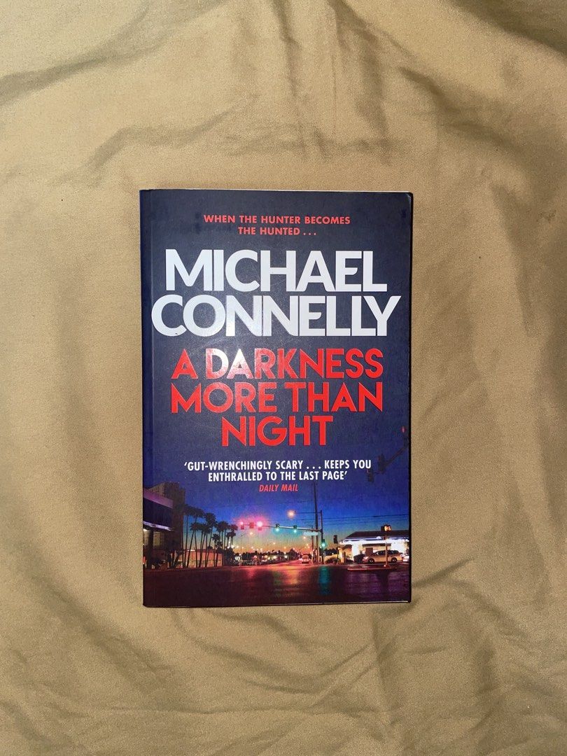A Darkness More Than Night by Michael Connelly (Category: Storybooks) located in Marikina City. Submitted by bey_declutter (Listing ID 1464480470, Image 1). Description: - Thriller by Michael Connelly - Loc: Marikina City - RFS: decluttering and hindi nabasa - Brand new, no defects - negotiable - buyer will shoulder delivery fee.