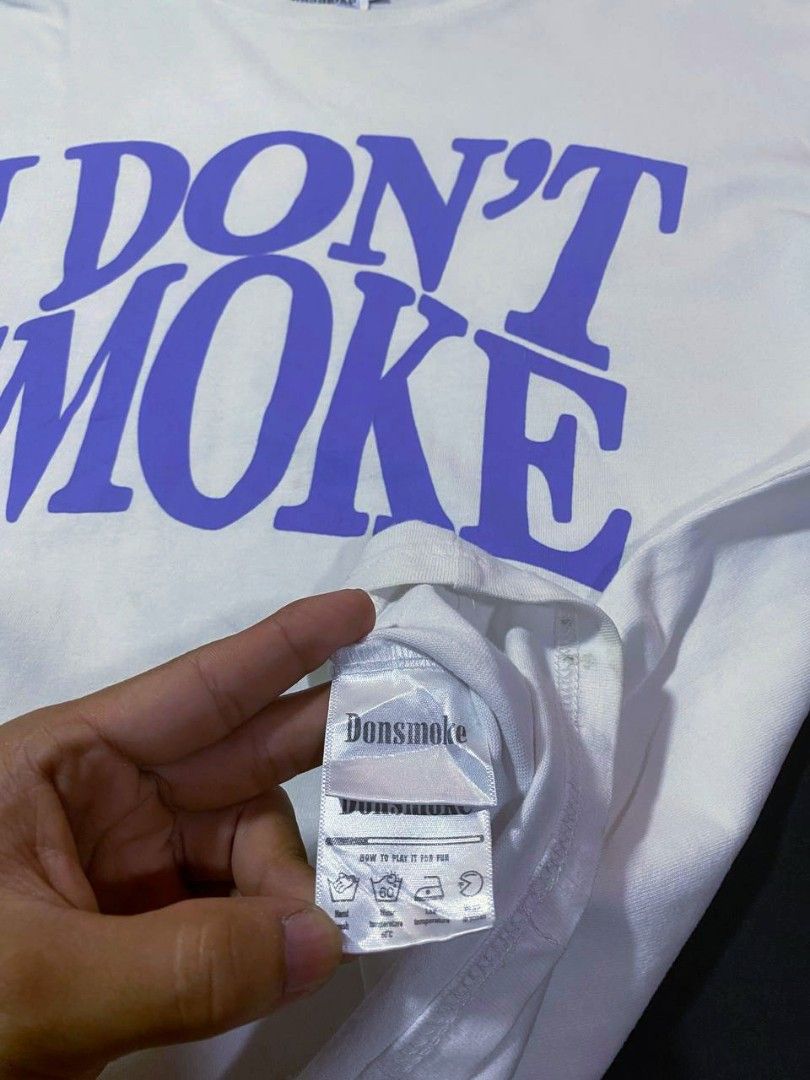 DonSmoke I don't smoke shirt (Category: Activewear) located in Siniloan. Submitted by kennethrubis (Listing ID 1464469880, Image 2). Description: 📐 DIMES: W22 L27 ✨ IN VERY GOOD CONDITION 📍 SINILOAN LAGUNA LOCATION 🚚 WE SHIP VIA J&T.