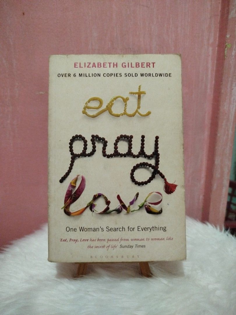 Eat Pray Love by Elizabeth Gilbert (Category: Storybooks) located in Pasig City. Submitted by chinchan1 (Listing ID 1464392180, Image 1). Description: .