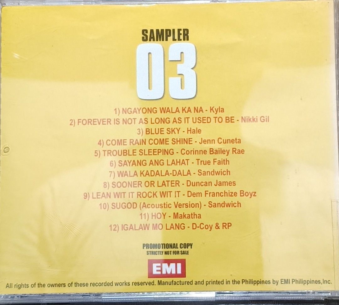 EMI Music Sampler 03 CD Promotional Copy (Category: CDs & DVDs) located in Manila. Submitted by ruelcabrer77078 (Listing ID 1464555875, Image 3). Description: - Rare EMI Music Sampler 03 CD - Released in 2006 - Features artists: Kyla, Hale, Jenn Cuneta, Corinne Bailey Rae, True Faith, Sandwich, Duncan James, Dem Franchise Boyz, Makatha, D-Coy & RP - Promotional copy (strictly not for sale) - Manufactured and printed in the Philippines.