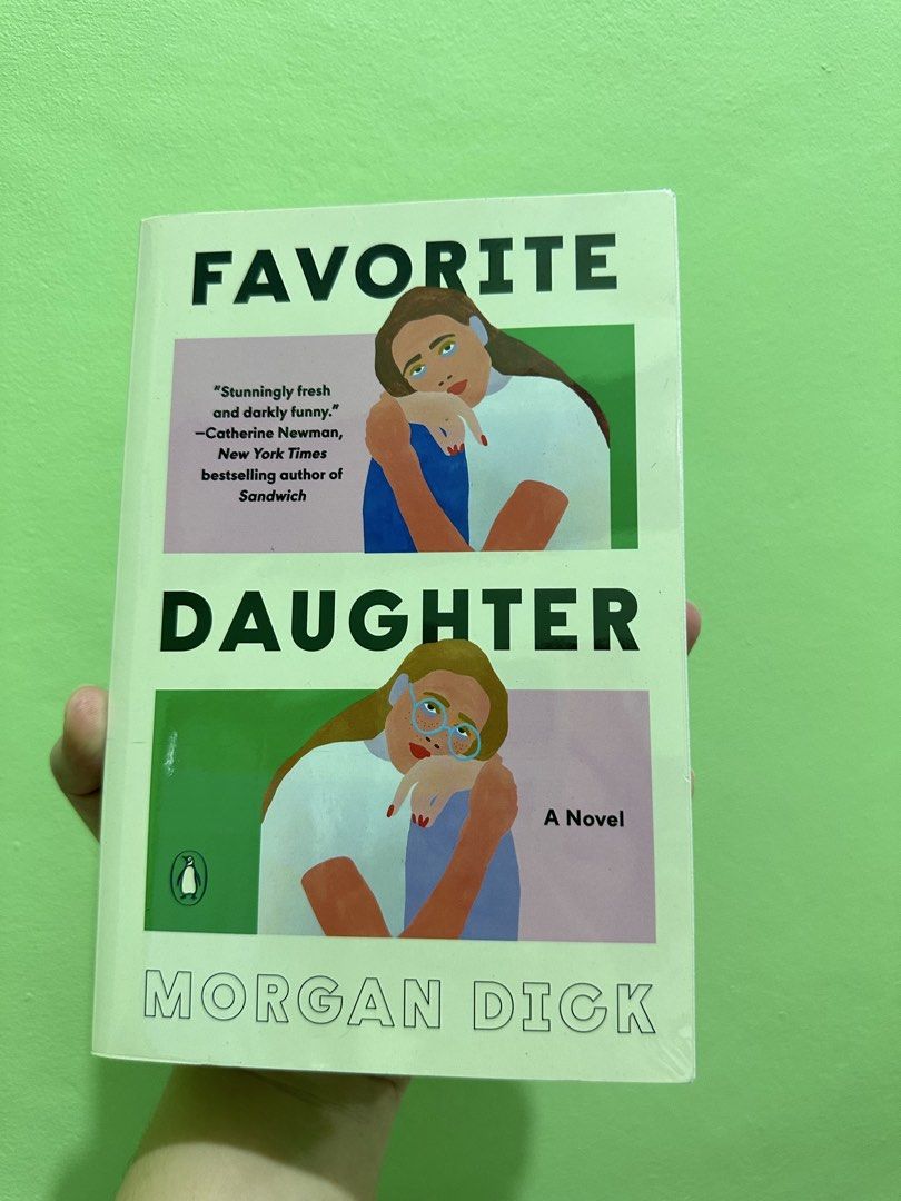 Favorite Daughter by Morgan Dick (Category: Storybooks) located in Pasig City. Submitted by _ayennn_ (Listing ID 1464443342, Image 1). Description: -Brand New -Authentic copy -Bought from Fully Booked -With plastic cover RFS: Decided to read it on Kindle instead 💸Prices are slightly negotiable, just please no lowball offers 😊.