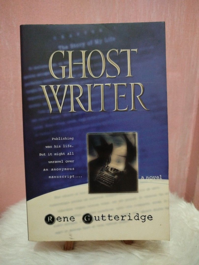 Ghost Writer by Rene Gutteridge Novel (Category: Storybooks) located in Pasig City. Submitted by chinchan1 (Listing ID 1464365742, Image 1). Description: - Title: Ghost Writer - Author: Rene Gutteridge - Genre: Novel - Plot Summary: A story about the life of a man whose publishing career is threatened by an anonymous manuscript. - Ideal for: Readers looking for their next compelling read..