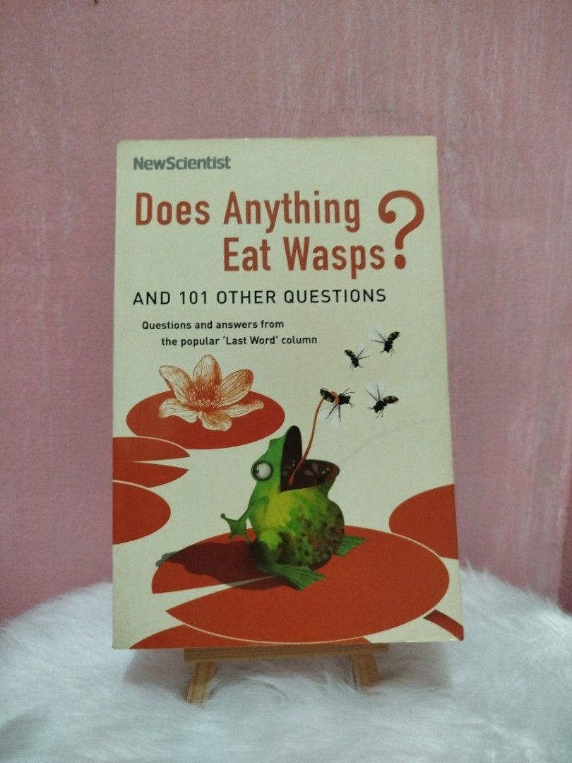 New Scientist Does Anything Eat Wasps? Book (Category: Storybooks) located in Pasig City. Submitted by chinchan1 (Listing ID 1464363288, Image 1). Description: - Title: Does Anything Eat Wasps? AND 101 OTHER QUESTIONS - Condition: Yellowish pages - Source: New Scientist magazine's popular 'Last Word' column - Content: Fascinating questions and answers about science facts - Ideal for: Curious individuals, science enthusiasts, and anyone who loves 