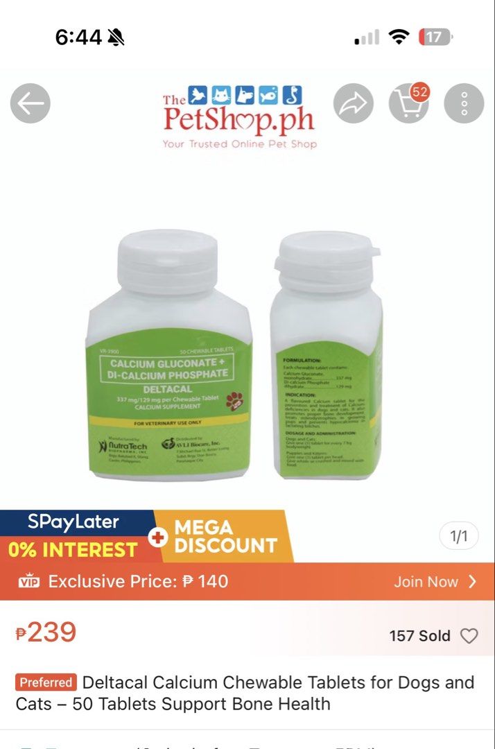 Deltacal Calcium Supplement for Pets - 50 Chewable Tablets (Category: Health & Grooming) located in Cainta. Submitted by declutteringprelovedbyzelle (Listing ID 1464676139, Image 1). Description: 3 bottles deltacal (TAKE ALL) -1 bottle September 2027 expiration -2 bottles March 2028 expiration Bought around 220-240php each. Selling 600 PHP all 3 bottles. LAST PRICE POSTED RFS: My dog no longer needs deltacal. We bought it before as maintenance. H