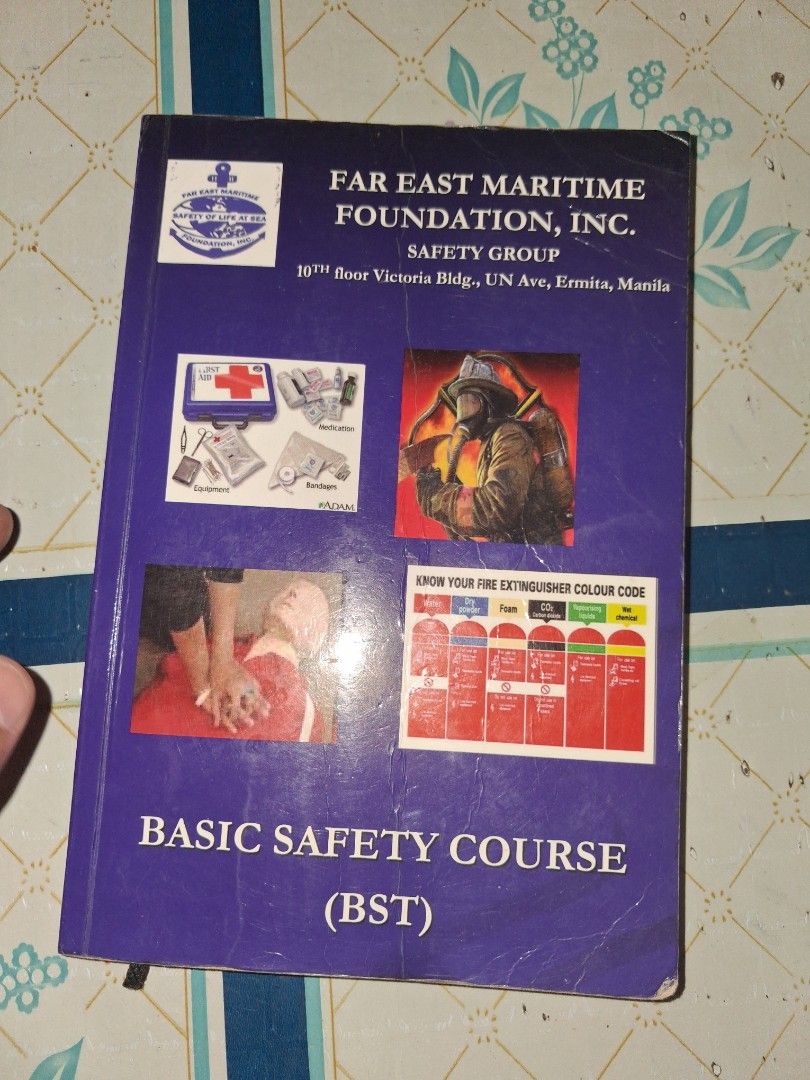 Far East Maritime Foundation Basic Safety Course (BST) Book (Category: Textbooks) located in Manila. Submitted by marcas022798212 (Listing ID 1464608610, Image 1). Description: - Basic Safety Course (BST) book - From Far East Maritime Foundation, Inc. - Covers fire prevention, first aid, survival craft, and more - Ideal reference for maritime safety - Some cover/page wear, but content is fully readable.