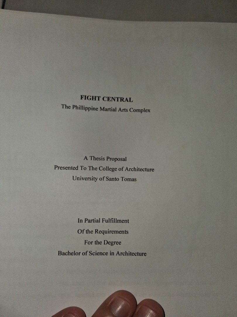 FIGHT CENTRAL: Philippine Martial Arts Complex Thesis (Category: Textbooks) located in Manila. Submitted by marcas022798212 (Listing ID 1464686218, Image 1). Description: - Thesis proposal for Bachelor of Science in Architecture degree. - Focuses on the Philippine Martial Arts Complex. - Includes chapters on: Introduction, Project Analysis, Spatial Analysis, Conceptual Analysis, and References. - A comprehensive study..