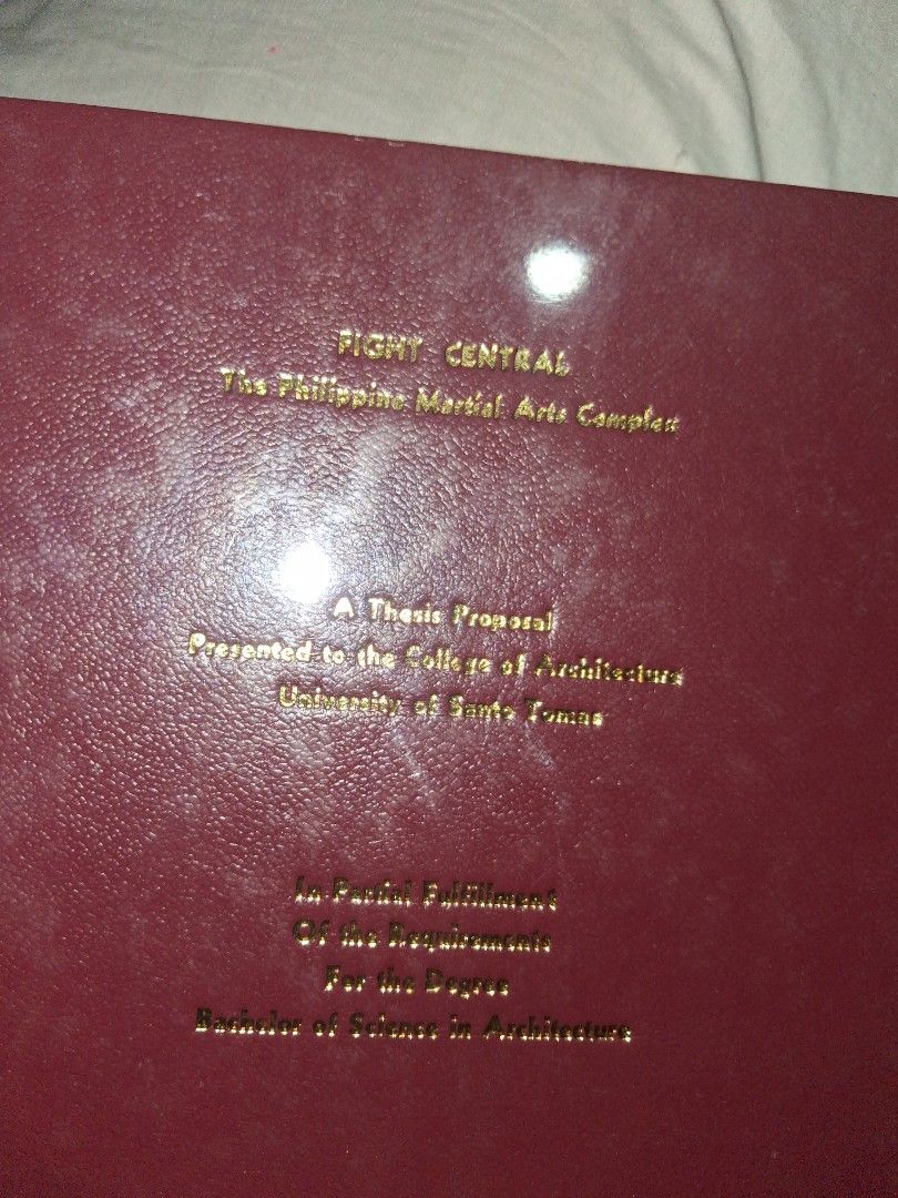 FIGHT CENTRAL: Philippine Martial Arts Complex Thesis (Category: Textbooks) located in Manila. Submitted by marcas022798212 (Listing ID 1464686218, Image 2). Description: - Thesis proposal for Bachelor of Science in Architecture degree. - Focuses on the Philippine Martial Arts Complex. - Includes chapters on: Introduction, Project Analysis, Spatial Analysis, Conceptual Analysis, and References. - A comprehensive study..