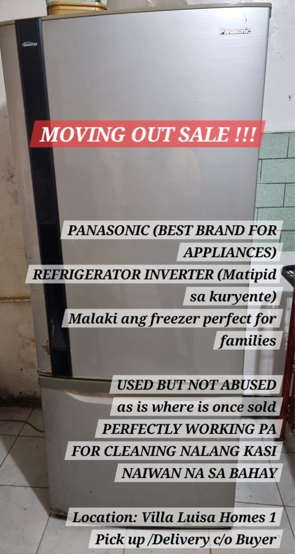 Panasonic 16 cu ft Inverter Refrigerator (Category: Refrigerators and Freezers) located in Dasmarinas. Submitted by ConnieBuenaventura (Listing ID 1464763695, Image 3). Description: - Brand/Model: Panasonic Inverter Refrigerator (Energy Saving) - Condition: Fully working, needs cleaning (Moving out sale, sold as-is where-is) - Features: Large freezer compartment - Fulfillment: Pick up or delivery arranged and shouldered by buyer.