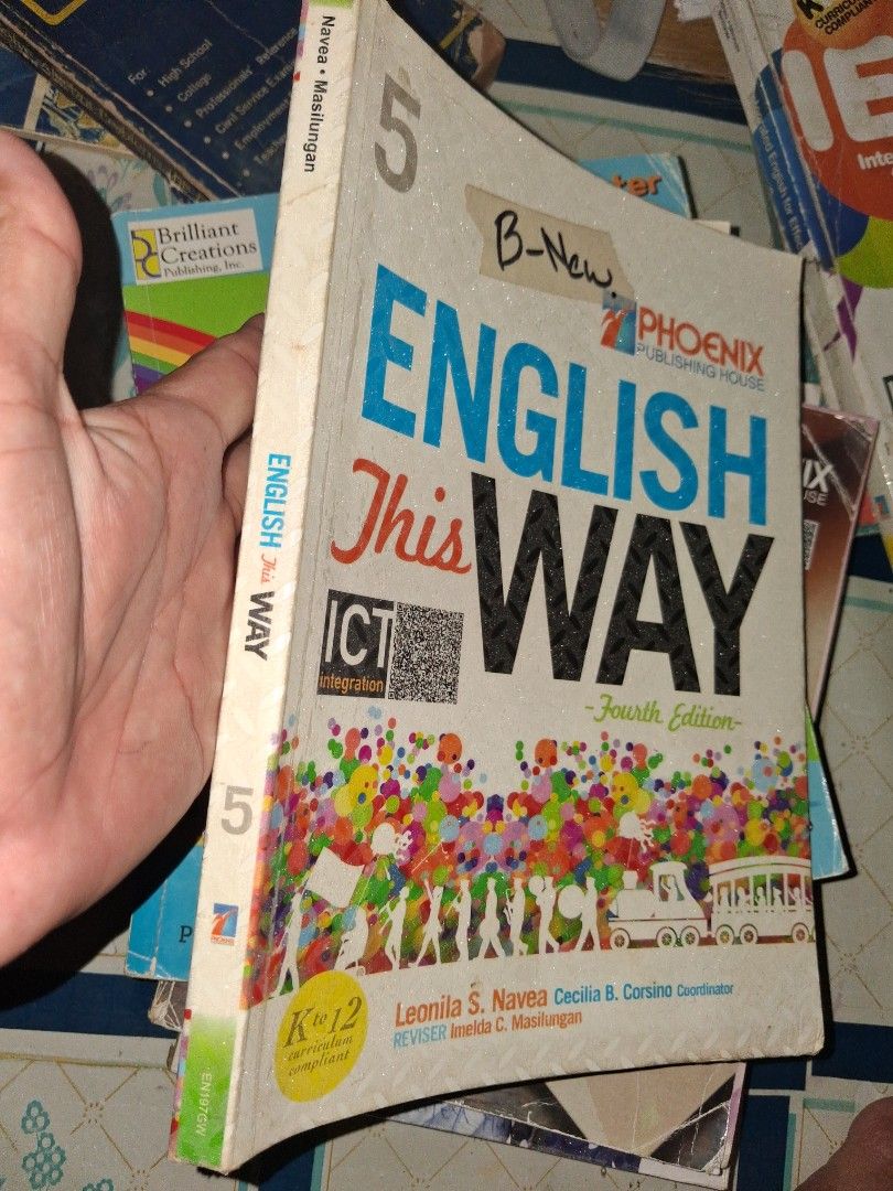 Phoenix Publishing English This Way 5 Fourth Edition Textbook (Category: Textbooks) located in Manila. Submitted by marcas022798212 (Listing ID 1464671618, Image 2). Description: - English This Way Textbook, Grade 5 - Fourth Edition - Published by Phoenix Publishing House - Authors: Leonila S. Navea, Cecilia B. Corsino, Imelda C. Masilungan - Includes ICT integration - Ideal for English lessons.