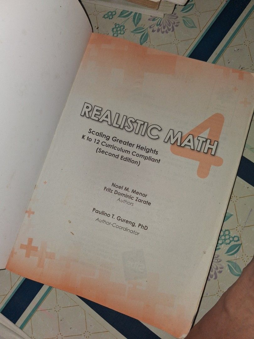 Realistic Math Grade 4 Textbook - 2nd Edition (Category: Textbooks) located in Manila. Submitted by marcas022798212 (Listing ID 1464614115, Image 3). Description: - Realistic Math Grade 4 Textbook, 2nd Edition - K to 12 Curriculum Compliant - Covers key topics: Numbers, Fractions, and Decimals - Authors: Noel M. Menor, Fritz Dominic Zarate, Paulino T. Gureng - Publisher: SIBs Publishing House, Inc. - Ideal for students needing extra practice or a
