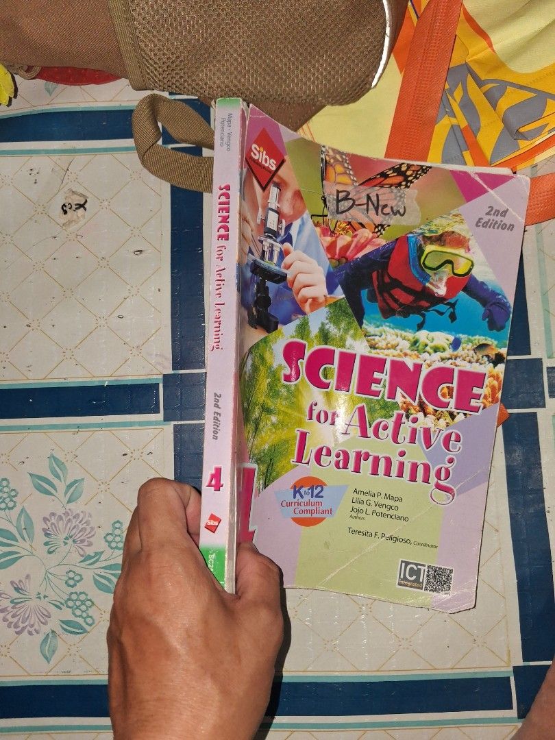 Science for Active Learning Grade 4 2nd Edition Textbook (Category: Textbooks) located in Manila. Submitted by marcas022798212 (Listing ID 1464684847, Image 2). Description: - Science for Active Learning Textbook, Grade 4, 2nd Edition - K-12 Curriculum Compliant - Published by SIBS - Authors: Amelia P. Mapa, Lilia G. Vengco, Jojo L. Potenciano, Teresita F. Religioso - Excellent resource for science education.