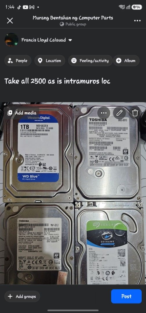 Hard Drive Bundle WD Toshiba Seagate 1TB 4TB (Category: Hard Disks & Thumbdrives) located in Manila. Submitted by zen_francis (Listing ID 1464946573, Image 1). Description: - Bundle of 4 internal hard drives - Western Digital Blue 1TB - Toshiba 1TB (Dec 2015) - Toshiba 500GB (May 2012) - Seagate SkyHawk 4TB surveillance drive - Selling all units together as-is - Pickup location: Intramuros.