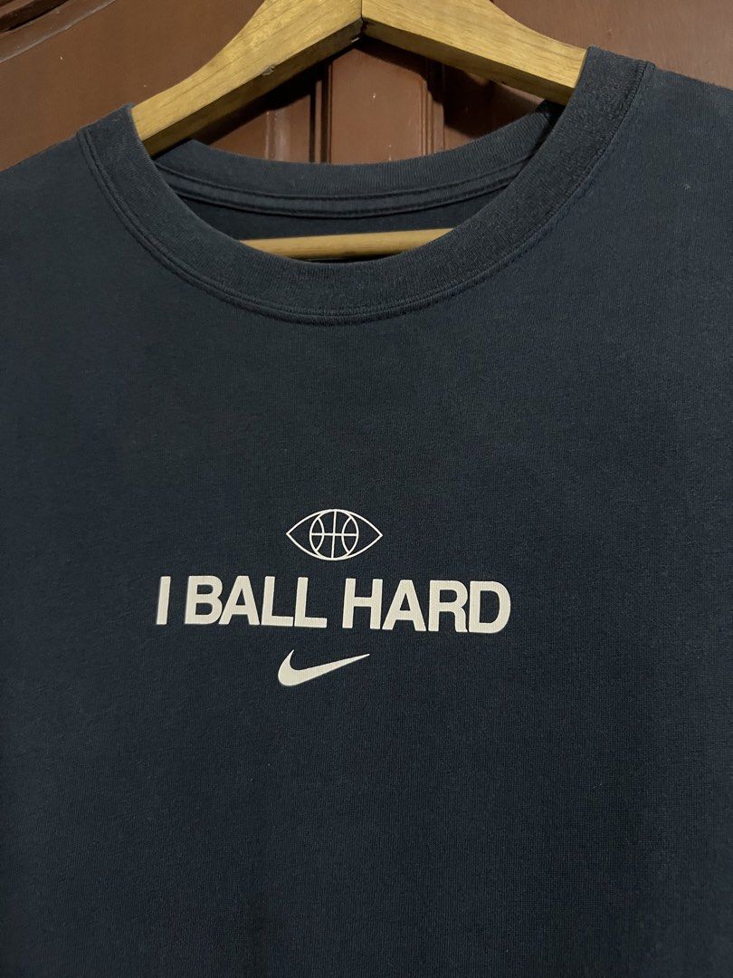 Nike I Ball Hard Shirt (Category: Tshirts & Polo Shirts ) located in Manila. Submitted by thriftpoint99 (Listing ID 1464889752, Image 3). Description: 22.5x27 No issue Good condition.