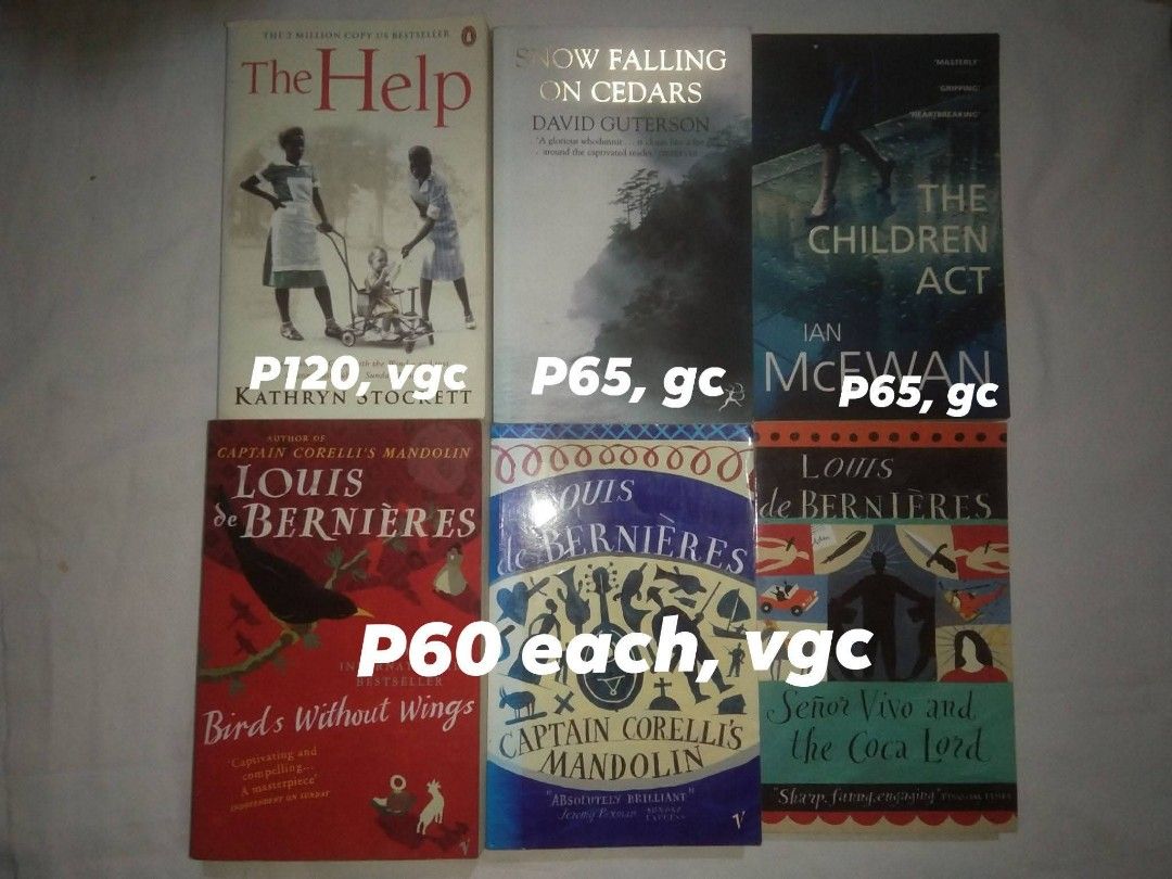 random paperbacks (Category: Storybooks) located in Oas. Submitted by tbbt.books (Listing ID 1461042589, Image 1). Description: by Louie De Bernieres - Birds Without Wings (SOLD) - Captain Corelli's Mandolin - Señor Vivo and the Coca Lord The Children Act - Ian McEwan Snow Falling on Cedars - David Gutterson The Help - Kathryn Stockett •feel free to dm for more pics and inquiries •for proof of legitimacy, check my FB page—TBBT Books MOP: GCash (p