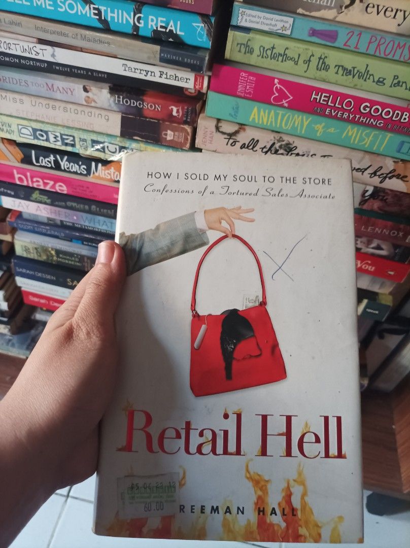 Retail Hell by Freeman Hall (Category: Storybooks) located in Manila. Submitted by lancastore (Listing ID 1464783229, Image 1). Description: READ FIRST!! MODE OF PAYMENT: BDO, GCash, MAYA, MetroBank, BPI, MariBank DELIVERY SCHEME: Lalamove/Grab, GGX DELIVERY SCHEDULE: Saturdays only Note: Inquiries will be attended to during Mondays to Thursdays 8PM onwards. Items are in AS IS condition. Please manage expectations. PRICES ARE FINAL! Haggling/lowb
