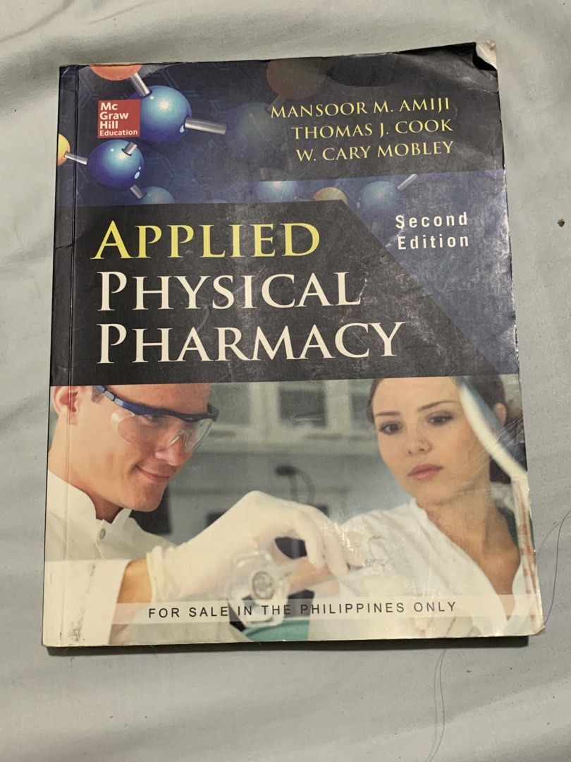 Applied Physical Pharmacy Book (2nd Edition) (Category: Textbooks) located in Manila. Submitted by bernx1104 (Listing ID 1459394784, Image 1). Description: Applied Physical Pharmacy (2nd Edition) – Mansoor M. Amiji, Thomas J. Cook, W. Cary Price: ₱300 (negotiable); original price₱450 ~ Selling my copy of Applied Physical Pharmacy, 2nd Edition (McGraw-Hill) Condition Details: 📌Clean pages with slight to few markings in some pages. 📌Can share onl