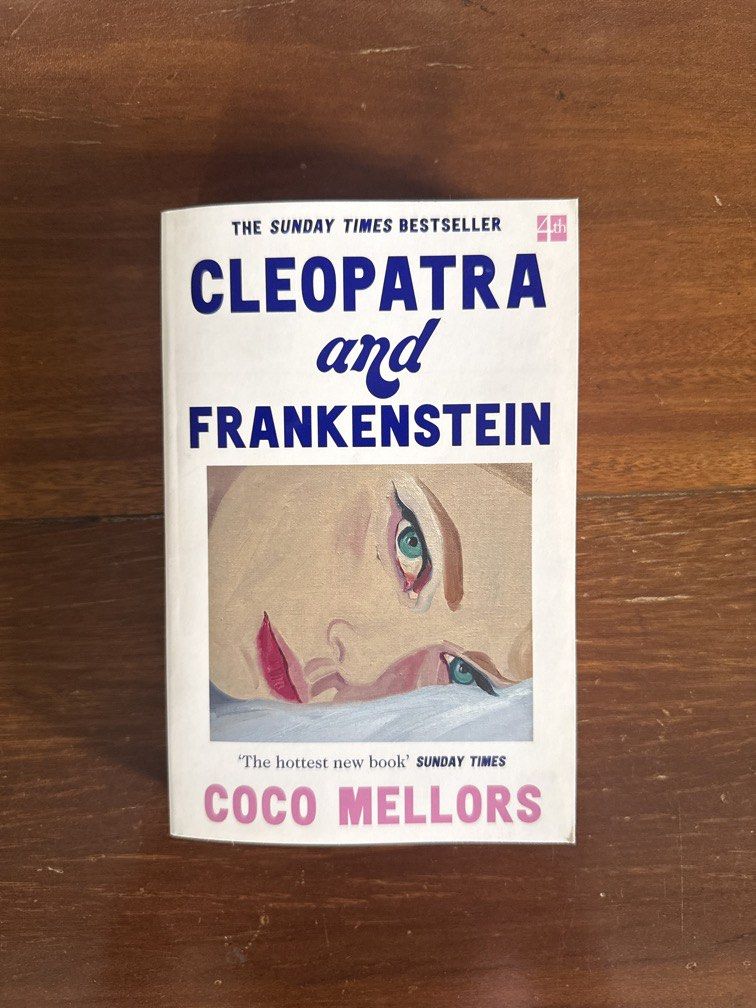 Cleopatra and Frankenstein by Coco Mellors (Category: Storybooks) located in Cainta. Submitted by declutterwrea (Listing ID 1459302457, Image 1). Description: - Just bought in Fully Booked - Read Once, good as new - Last price - MOP: Gcash 📍Cainta, Rizal.