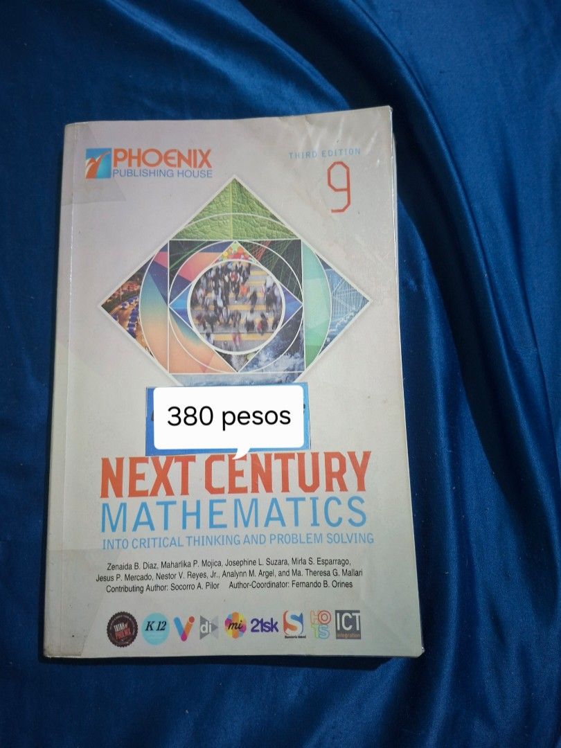 Next Century Mathematics Grade 9 Third Edition Phoenix Publishing (Category: Textbooks) located in Bulacan. Submitted by sel.declutters_ (Listing ID 1458644956, Image 1). Description: 📚 BOOK DETAILS •Title: Next Century Mathematics Textbook •Edition: Third Edition •Publisher: Phoenix Publishing House • Condition: Good condition (Only the cover has minimal signs of use) • Mode of Payment: GCash • Delivery: Lalamove — delivery fee shouldered by th