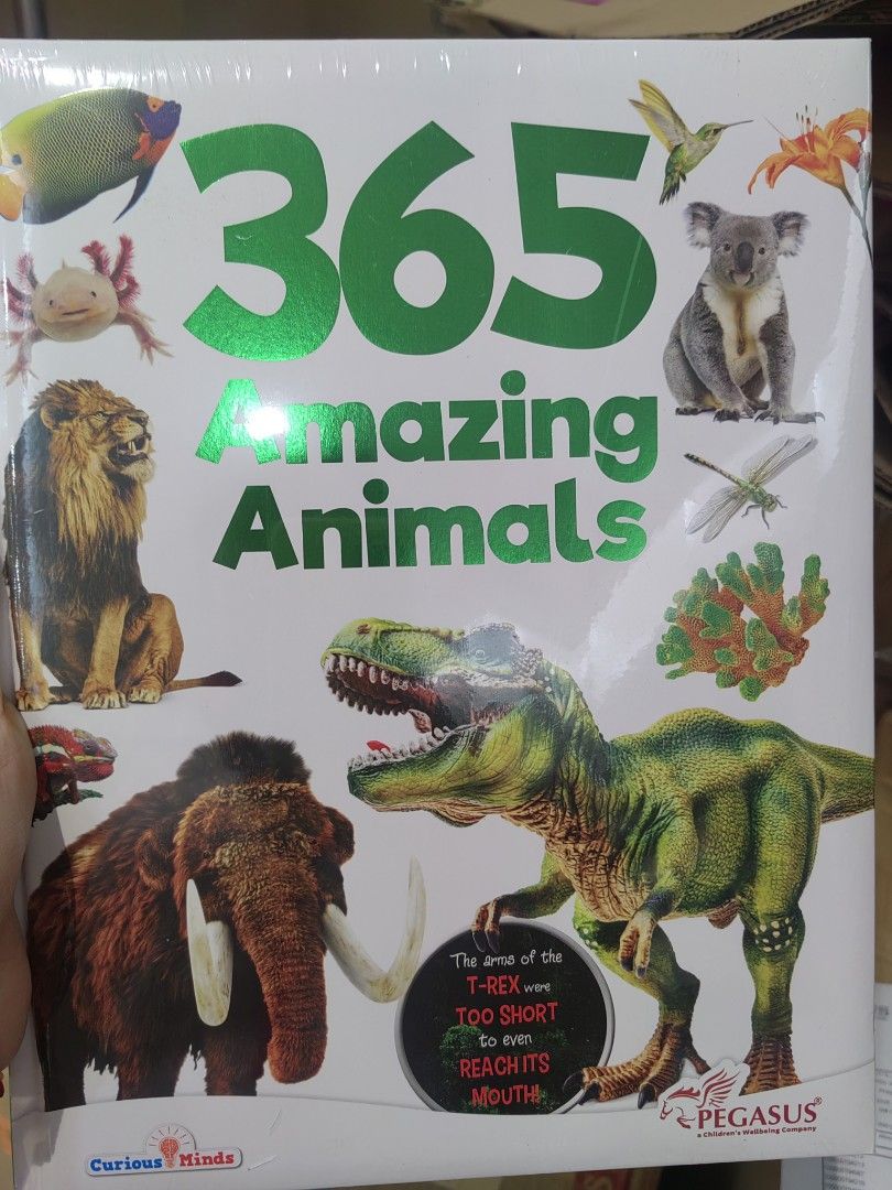 365 Amazing Animals Childrens Encyclopedia Pegasus (Category: Children's Books) located in Caloocan City. Submitted by addtojoyonlinestore (Listing ID 1465096607, Image 1). Description: - Hardcover book featuring 365 fascinating animals, including prehistoric creatures like the T-Rex and mammoth - Packed with real, high-quality photographs and interesting facts on every page - Part of the popular Curious Minds series published by Pegasus - Engagi