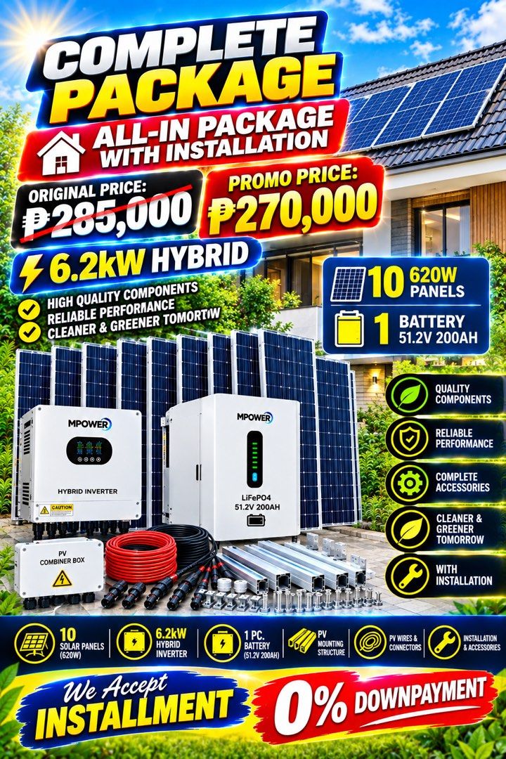 MPOWER 6.2kW Hybrid Solar Complete Package with Installation (Category: Construction & Building Materials) located in Las Pinas. Submitted by csjsoiral-68630 (Listing ID 1465030619, Image 1). Description: - 6.2kW Complete Hybrid Solar Setup - Promo Price: ₱270,000 (Original Price: ₱285,000) - 10 pcs 620W Solar Panels - 1 pc 51.2V 200Ah LiFePO4 Battery - MPOWER Hybrid Inverter - PV Combiner Box, Wires, Connectors & Mounting Structures Included - C