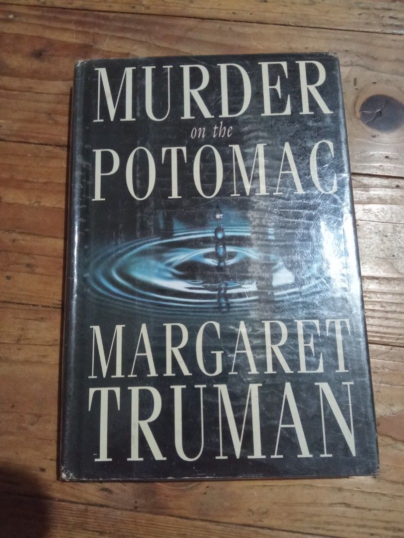 Murder in potomac by margaret truman (Category: Storybooks) located in Pasig City. Submitted by teebeedeee (Listing ID 1465170271, Image 1). Description: preowned hardcover book complete pages plastic covered.no visible penmarks for meetups in pasig rotonda or jnt shipping or lalamove grab payment via gcash or lalamove grab or unionbank .