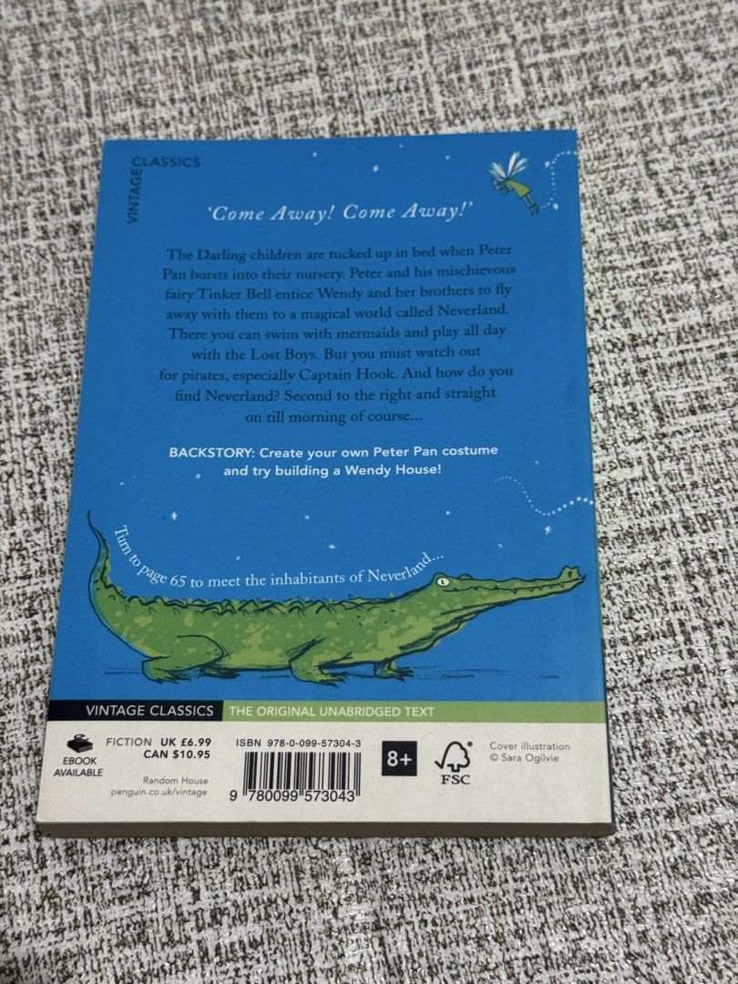 Peter Pan by J.M. Barrie Vintage Classics Paperback (Category: Storybooks) located in Cavite. Submitted by yourpahinagirly (Listing ID 1464991773, Image 2). Description: - Title: Peter Pan by J.M. Barrie - Edition: Vintage Classics Paperback (Random House) - Features: Unabridged text with illustrations by Sara Ogilvie - ISBN: 9780099573043.
