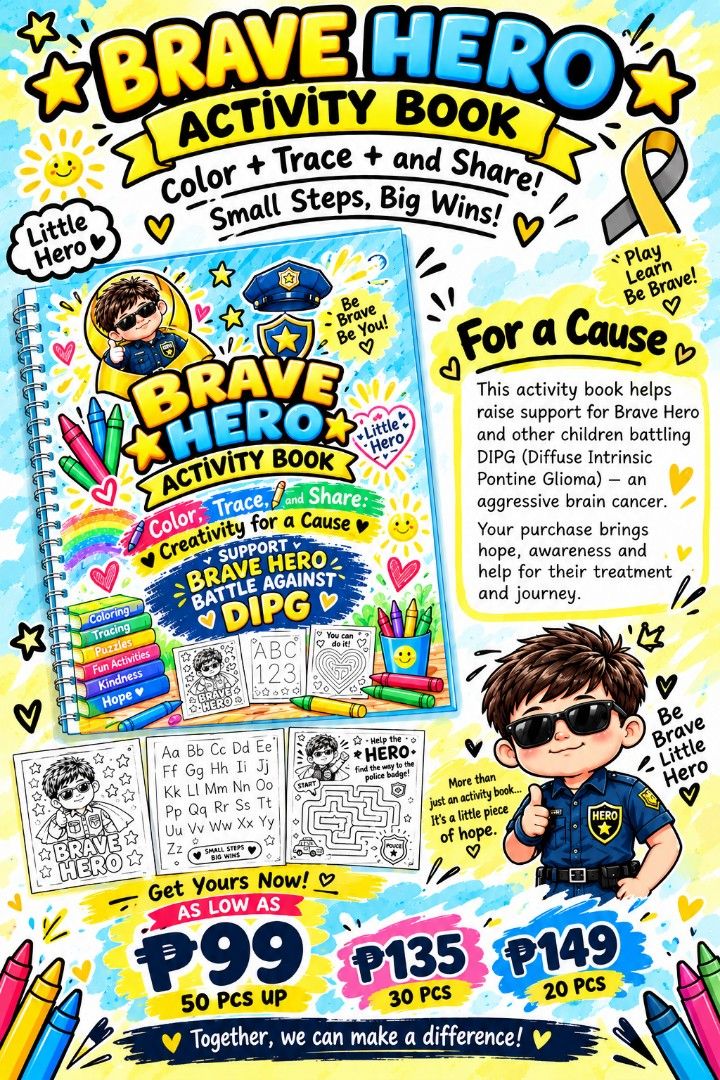 Souvenir or giveaways activity book for a cause (Category: Announcements) located in Bulacan. Submitted by tinybutmightyyroh (Listing ID 1465049148, Image 2). Description: 💛 SOUVENIRS FOR A CAUSE — BRAVE HERO ACTIVITY BOOK 💛 Sometimes, a small purchase can carry a very big meaning. 🥹💛 Our Brave Hero Activity Book is more than just a coloring and activity book. It is a little souvenir made with love to help support Yroh, a brave child battling