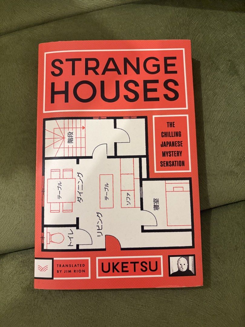 Strange Houses by Uketsu (Category: Storybooks) located in Taguig. Submitted by ellie.belles (Listing ID 1465114129, Image 1). Description: - Title: Strange Houses (Translated by Jim Rion) - Genre: Mystery and Horror - Format: Paperback (2025 edition) - Condition: Clean pages, ready to read - Special Feature: Features eerie floor plans on the cover - Note: Original ₱999 retail price sticker still on the back.