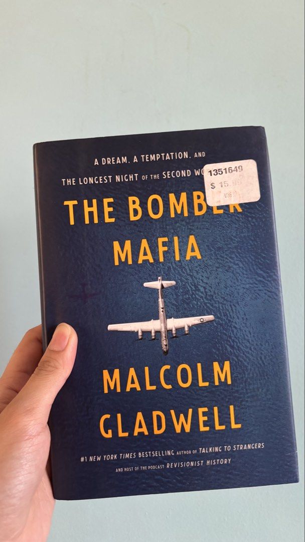 The Bomber Mafia Malcolm Gladwell Hardcover (Category: Storybooks) located in Las Pinas. Submitted by badudisparku (Listing ID 1465017819, Image 1). Description: - Title: The Bomber Mafia by Malcolm Gladwell - Format: Hardcover with dust jacket - Publisher: Little, Brown Can do meetups at Southmall/Pilar area and Uptown BGC. .