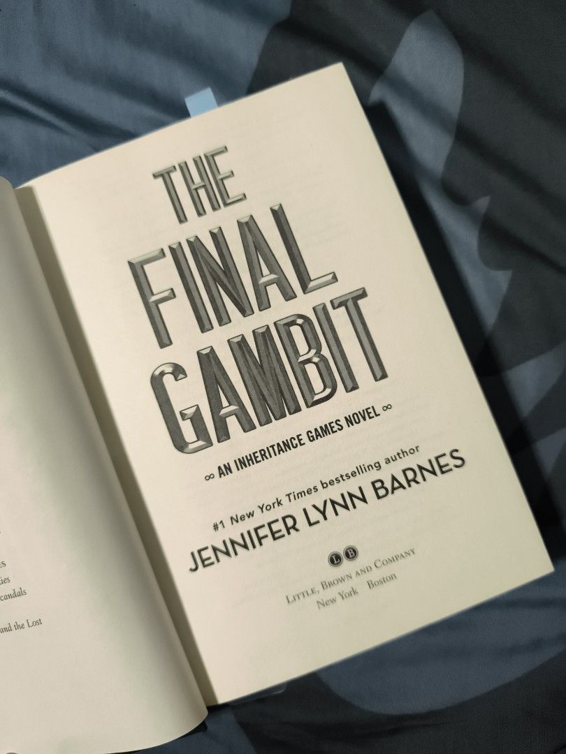 The Final Gambit by Jennifer Lynn Barnes (Category: Storybooks) located in Quezon City. Submitted by prelovedbykwi (Listing ID 1465095206, Image 2). Description: - Title: The Final Gambit by Jennifer Lynn Barnes - Series: The Inheritance Games (Book 3) - Format: Hardcover - Publisher: Little, Brown and Company - Condition: Clean pages, no torn or folded corners - Perfect for your YA mystery book collection! .