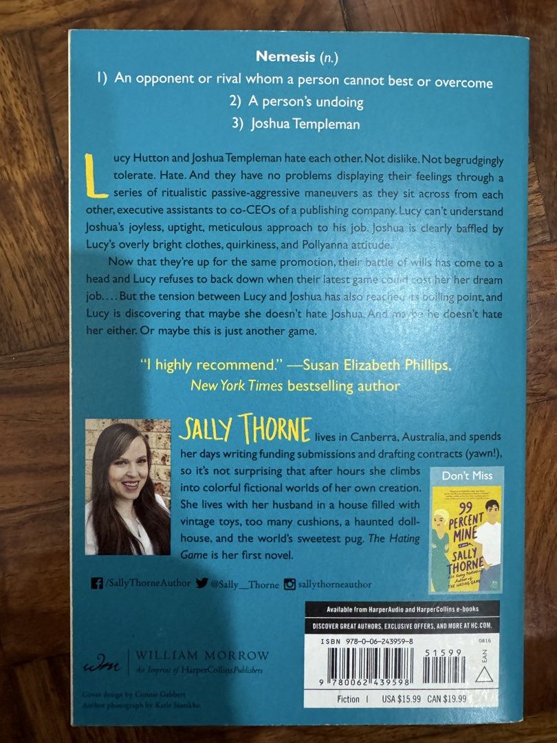 The Hating Game by Sally Thorne Novel (Category: Storybooks) located in Paranaque City. Submitted by monduffcloset (Listing ID 1465104964, Image 2). Description: •Original Price= $15.99 ≈ ₱1,002.96 •Condition: Readable pages with only slight yellowing on edges •Genre: Romance •rfs: Decluttering.