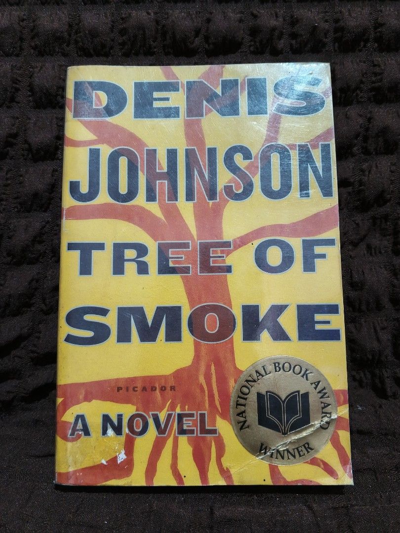 Tree of Smoke by Denis Johnson (Category: Storybooks) located in General Santos City (Dadiangas). Submitted by kyueu2 (Listing ID 1465115220, Image 1). Description: .