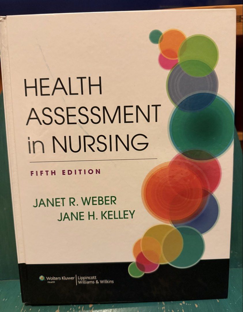 Health Assessment in Nursing Fifth Edition （分類：教科書）位於 Hong Kong。 由 tonymoly 提交（商品編號 1459655340，圖片 1）。簡介： 呢本係Health Assessment in Nursing第五版教科書，由Janet R. Weber同Jane H. Kelley編寫。內容好豐富，教你點樣做護士健康評估。書本狀況唔錯，適合護理學生參考。有興趣就快啲聯絡我啦！。
