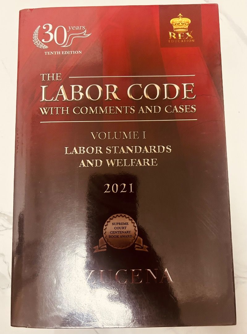 The Labor Code with Comments and Cases Vol 1 10th Ed 2021 (Category: Textbooks) located in Bulacan. Submitted by silvertree_5a49bc (Listing ID 1459552040, Image 1). Description: The Labor Code with Comments and Cases, Vol. I — Azucena (2021) With highlights - The Labor Code with Comments and Cases, Volume 1 - 10th Edition (2021) - Covers Labor Standards and Welfare - Published by Rex Education - Awarded Supreme Court Centenary Book Award.
