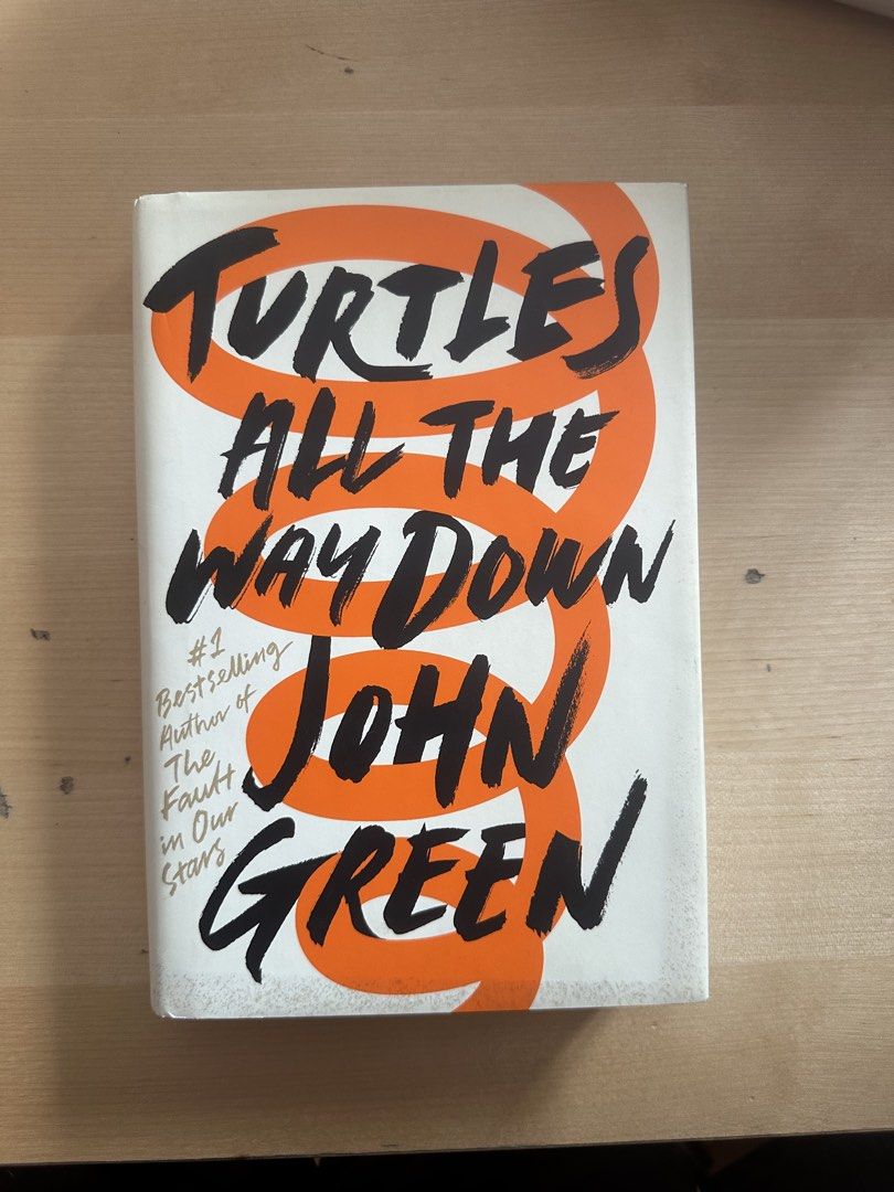 Turtles All The Way Down by John Green (Category: Storybooks) located in Manila. Submitted by gentletiger_7ad919 (Listing ID 1459550645, Image 1). Description: - Hardbound - No tanning and no foxing.