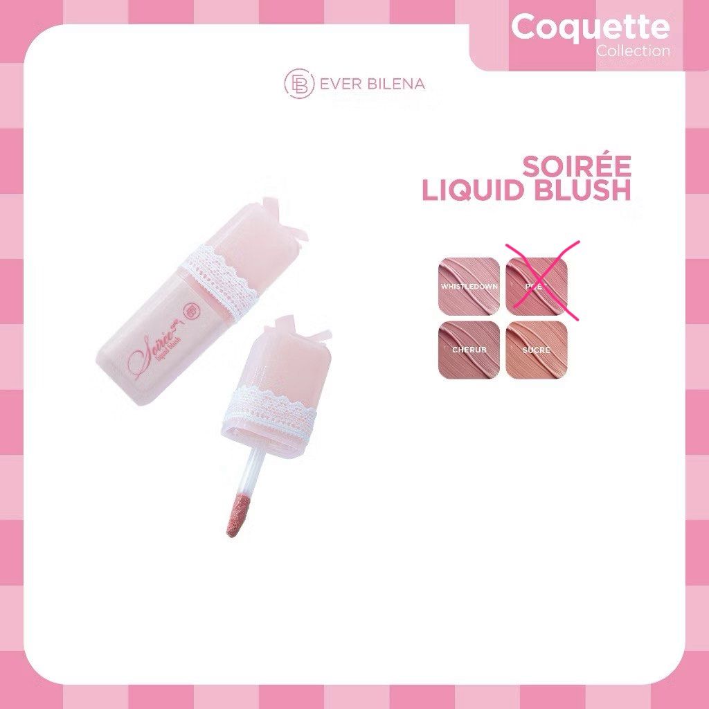 Ever Bilena Soirée Liquid Blush (Category: Makeup) located in Quezon City. Submitted by sweetlyluxe (Listing ID 1459773501, Image 1). Description: - Ever Bilena Soirée Liquid Blush - Available Shades: Whistledown, Cherub, Sucre - sold individually - get 3 for ₱700.