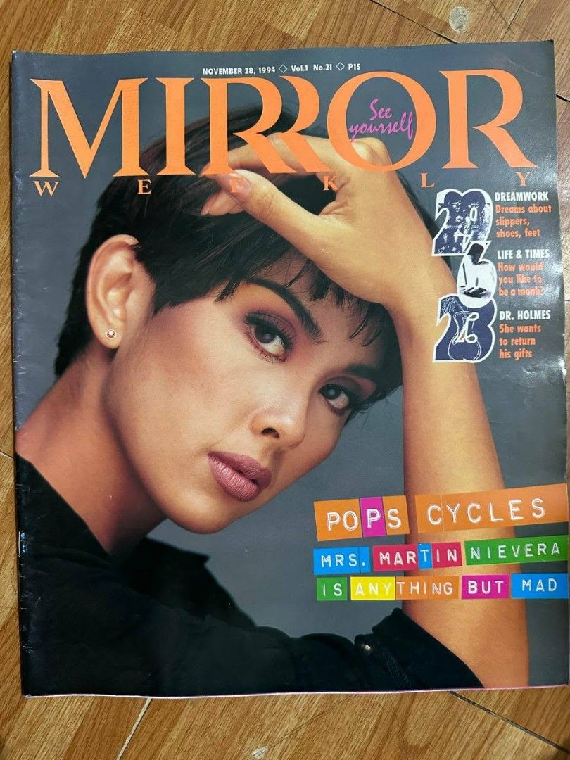 Mirror Weekly Magazine - November 28, 1994 (Category: Magazines) located in Manila. Submitted by rofel4lazo (Listing ID 1459705491, Image 1). Description: - Vintage Mirror Weekly magazine - Issue Date: November 28, 1994 - Features: Pops Cycles, Mrs. Martin Nievera - Other Articles: Dreams, Monks, Dr. Holmes - Ideal for 90s pop culture and magazine collectors.