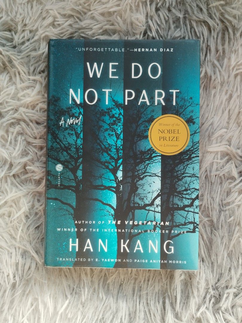 WE DO NOT PART (HARDBOUND) BY HAN KANG (Category: Storybooks) located in Bantayan. Submitted by book_island_ph (Listing ID 1459794676, Image 1). Description: First uploaded here ➡️ https://carousell.app.link/SQIhNrh3r5b Location: Bantigue, Bantayan, Cebu ✅All books are authentic and legit. ✅Yes to meetup and delivery within Bantayan Island. ✅Yes to self booking, buyer will be the one to book for pickup (Black or Orange app check out). ❌No COD/COP