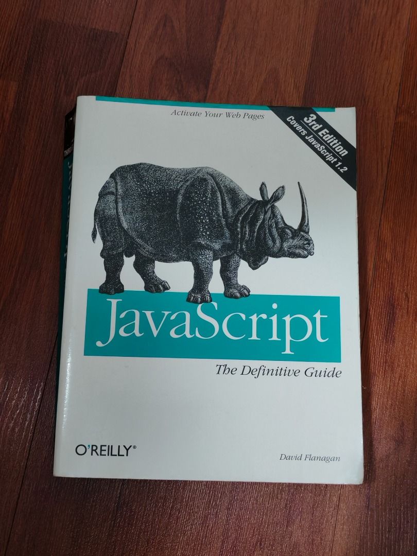 JavaScript: The Definitive Guide, 3rd Edition old book (Category: Storybooks) located in Singapore. Submitted by ghj672 (Listing ID 1459903364, Image 1). Description: old book - First published January 1, 1996 - JavaScript: The Definitive Guide, 3rd Edition - Author: David Flanagan - Covers: JavaScript 1.2 - Publisher: O'Reilly - Perfect for learning web page development .