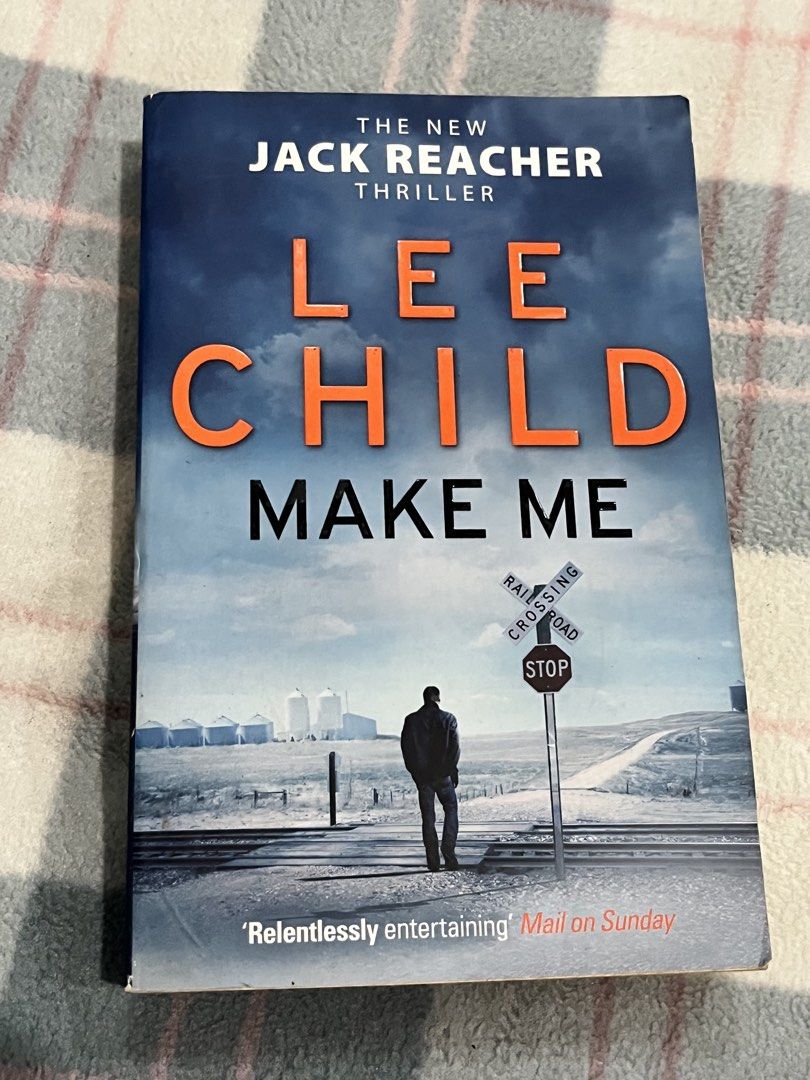 Lee Child Make Me (Book 20) (Category: Storybooks) located in Daraga. Submitted by iamhayleygrace (Listing ID 1460058674, Image 1). Description: rfs: decluttering Make Me (Jack Reacher Book #20) Genre: Thriller see pic for condition location: albay🌋 mop: gcash mod: j&t.