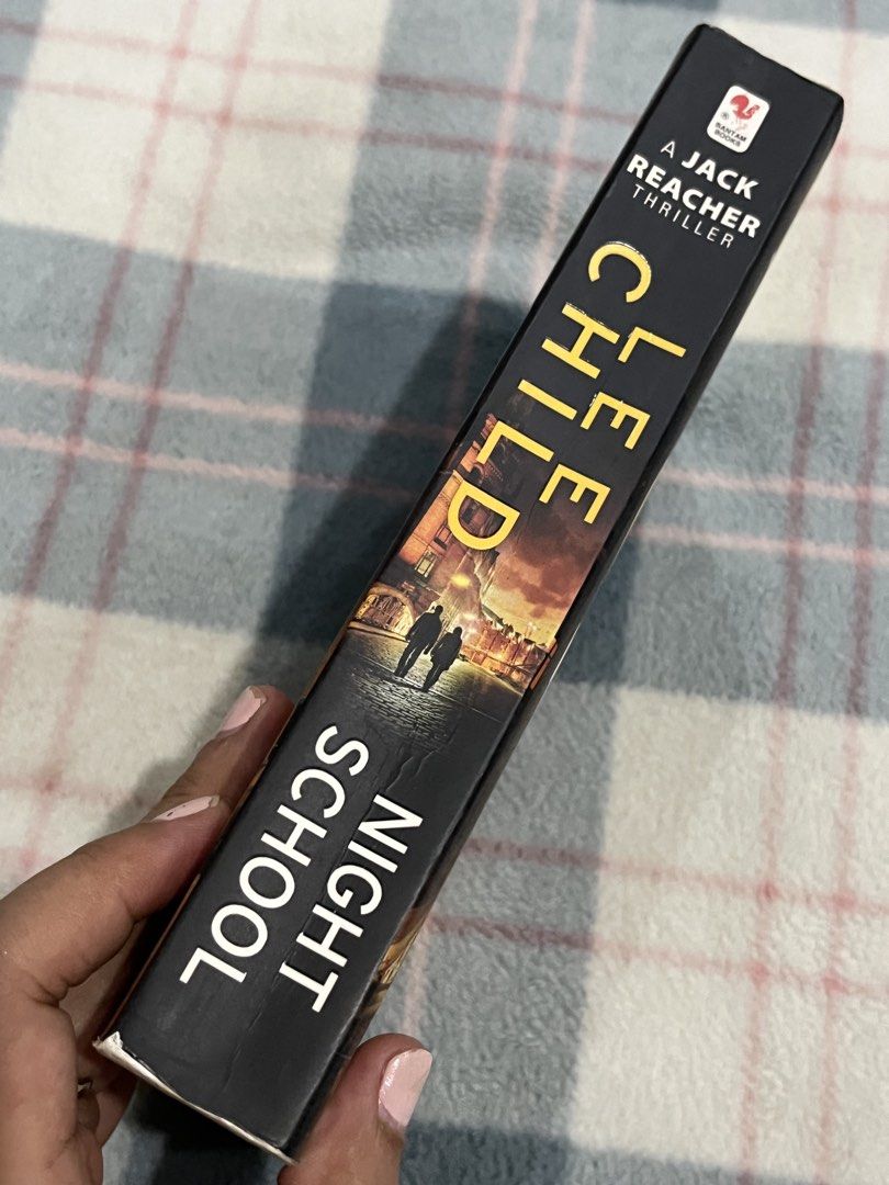 Lee Child Night School (Book 21) (Category: Storybooks) located in Daraga. Submitted by iamhayleygrace (Listing ID 1460058893, Image 2). Description: rfs: decluttering Night School (Jack Reacher Book #21) Genre: Thriller see pic for condition location: albay🌋 mop: gcash mod: j&t.
